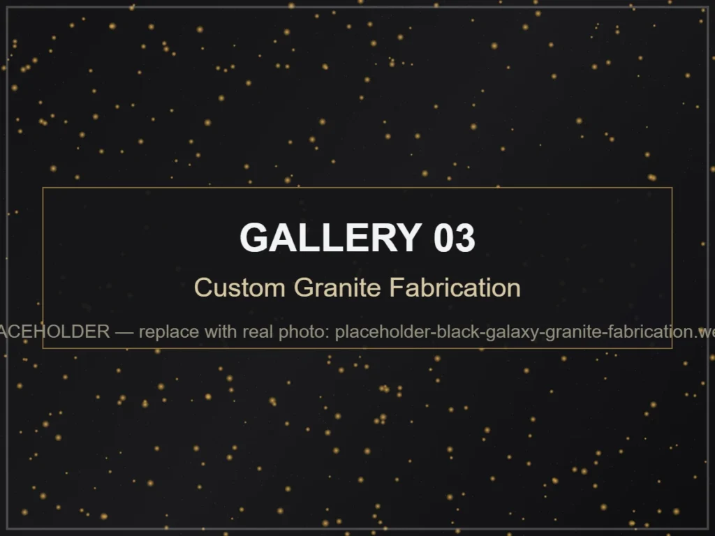 Custom Granite Fabrication natural granite stone