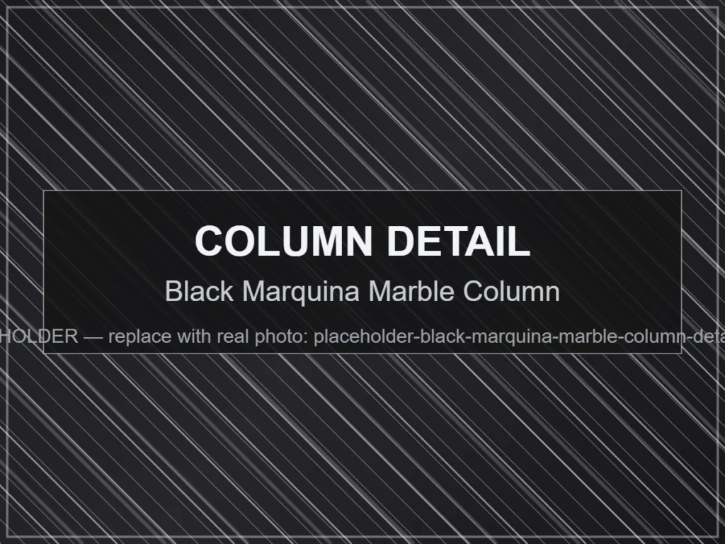 Black Marquina Marble Column - Black Marquina Marble