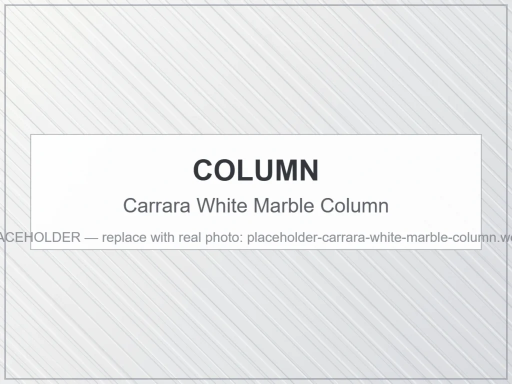 Carrara White Marble Column custom fabricated from natural Carrara marble